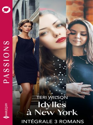 cover image of Idylle à New York--Intégrale 3 romans